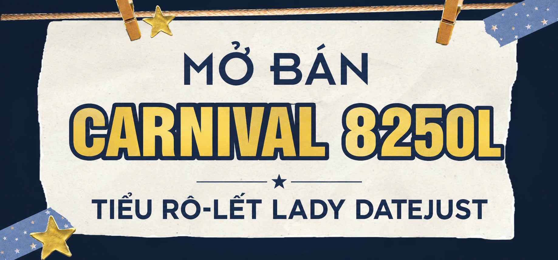 MỞ BÁN CARNIVAL 8250L - TIỂU LADY DATEJUST